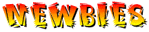 newbies.gif (4674 bytes)